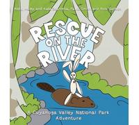 Rescue on the River: A Cuyahoga Valley National Park Adventure