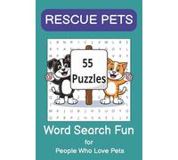 Rescue Pet Word Search Puzzle Book: Word Search Fun for Kids, Adults, and Seniors Who Love Adopted and Shelter Pets