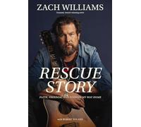 Rescue Story: Faith, Freedom, and Finding My Way Home