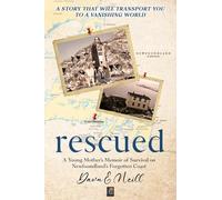 Rescued: A Young Mother's Memoir of Survival on Newfoundland's Forgotten Coast
