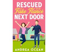 Rescued by My Fake Fiancé Next Door: A Sweet Small Town Romantic Comedy (Carter Brothers, Cape Haven Romcoms)