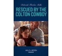 Rescued By The Colton Cowboy (ebook)