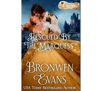 Rescued By The Marquess (Damsels In Distress)