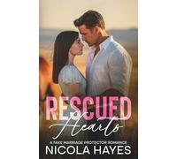 Rescued Hearts: A Fake Marriage Protector Romance: 3 (Cowboys of Wild Creek)
