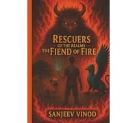 Rescuers of the Realms: The Fiend of Fire