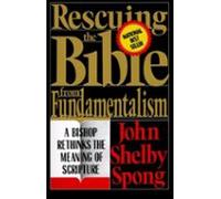 Rescuing The Bible From Fundamentalism (ebook)