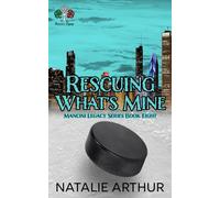Rescuing What's Mine (Mancini Legacy Series)