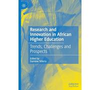 Research and Innovation in African Higher Education: Trends, Challenges and Prospects