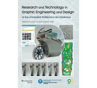 Research and Technology in Graphic Engineering and Design at the Universitat Politècnica de Catalunya (Departament d’Enginyeria Gràfica i de Disseny - UPC)
