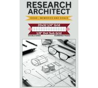Research Architect Graph Book | 1/4" Grid + 1/8" Dot Sub Grid: Professional Grid Layouts for Engineers, Designers & Creatives