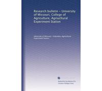 Research bulletin - University of Missouri, College of Agriculture, Agriucltural Experiment Station: Volume 2