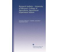 Research bulletin - University of Missouri, College of Agriculture, Agriucltural Experiment Station: Volume 24