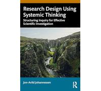 Research Design Using Systemic Thinking: Describing the General Scientific Method
