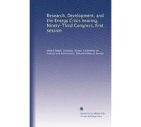 Research, Development, and the Energy Crisis hearing, Ninety-Third Congress, first session