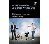 Research Handbook on Corporate Psychopaths