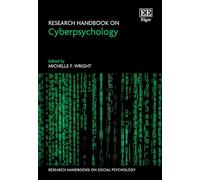 Research Handbook on Cyberpsychology (Research Handbooks on Social Psychology series)