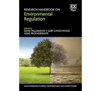 Research Handbook on Environmental Regulation (Elgar Handbooks in Energy, the Environment and Climate Change)