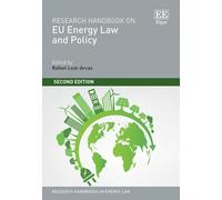 Research Handbook on EU Energy Law and Policy: Second Edition (Research Handbooks in Energy Law series)