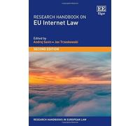 Research Handbook on EU Internet Law (Research Handbooks in European Law series)