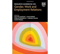 Research Handbook on Gender, Work and Employment Relations (Research Handbooks in Business and Management series)