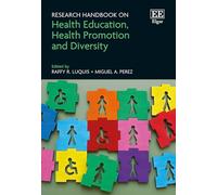 Research Handbook on Health Education, Health Promotion and Diversity