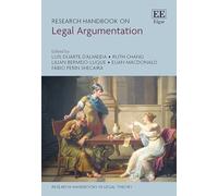 Research Handbook on Legal Argumentation (Research Handbooks in Legal Theory series)