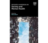 Research Handbook on Society and Mental Health
