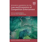 Research Handbook on the Law and Economics of Competition Enforcement (Research Handbooks in Competition Law series)