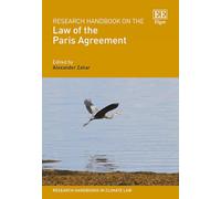 Research Handbook on the Law of the Paris Agreement (Research Handbooks in Climate Law series)