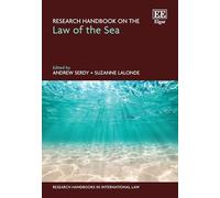 Research Handbook on the Law of the Sea (Research Handbooks in International Law series)