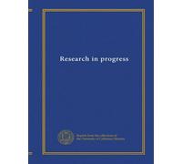 Research in progress