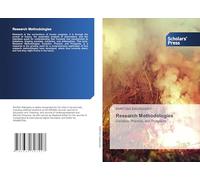 Research Methodologies: Evolution, Practice, and Prospects