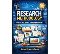 Research Methodology: A Step by Step Guide for Students & Researchers (Business Study Books By Sanjay Mandavi)
