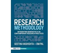 Research Methodology: Integrating Generative AI in Contemporary Research Practices