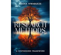 RESEARCH METHODS: A Synthesized Framework