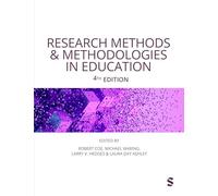 Research Methods and Methodologies in Education