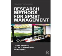 Research Methods for Sport Management (Foundations of Sport Management) by James Skinner (3-Nov-2014) Paperback