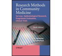 Research Methods in Community Medicine: Surveys, Epidemiological Research, Programme Evaluation, Clinical Trials