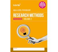 Research Methods Volume 2 Workbook for AQA A-Level Psychology - 2025 Edition