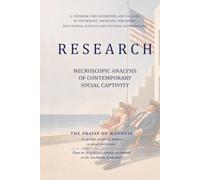 RESEARCH NECROSCOPIC ANALYSIS OF CONTEMPORARY SOCIAL COEXISTENCE: Collective Psychology of the Systemic Praise of Madness and Social Stockholm Syndrome as an Interpretative Hypothesis