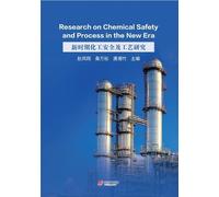 Research on Chemical Safety and Process in the New Era
