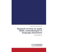 Research on how to apply TESOL methodologies in language classrooms: Second Edition