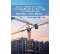 Research on the Development and Innovation of Construction Technology in Building Engineering