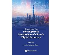 Research On The Development Mechanism Of China's Digital Economy