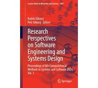Research Perspectives on Software Engineering and Systems Design: Proceedings of 8th Computational Methods in Systems and Software 2024, Vol. 3: 1491 (Lecture Notes in Networks and Systems)