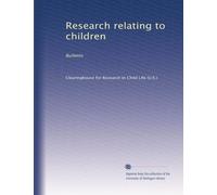 Research relating to children: Bulletin: Volume 16