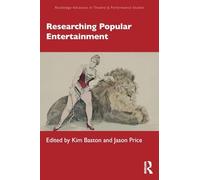 Researching Popular Entertainment (Routledge Advances in Theatre & Performance Studies)