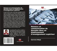 Réseaux et communication de données dans un établissement d'enseignement supérieur