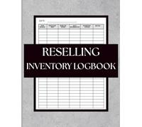 Reselling Inventory Log Book: Easy Record Keeping for Online Sellers - Track Costs, Sales & Profits to Stay Organized and Grow Your Business