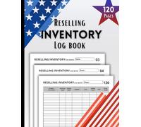 Reselling Inventory Log Book: Ideal for Small Business and Personal Use, Keeping Track of Sales Book, Property Management Organizer | Can Hold Over 3000 Products